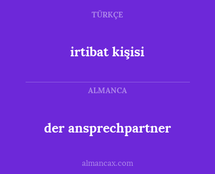 der ansprechpartner - irtibat kişisi