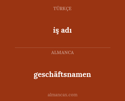 geschäftsnamen - iş adı