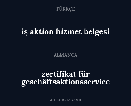 zertifikat für geschäftsaktionsservice - iş aktion hizmet belgesi
