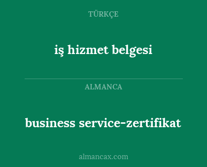 business service-zertifikat - iş hizmet belgesi