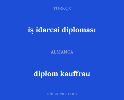 diplom kauffrau - iş idaresi diploması