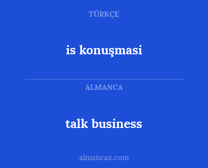 is konuşmasi - talk business