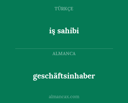geschäftsinhaber - iş sahibi