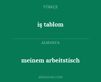 meinem arbeitstisch - iş tablom