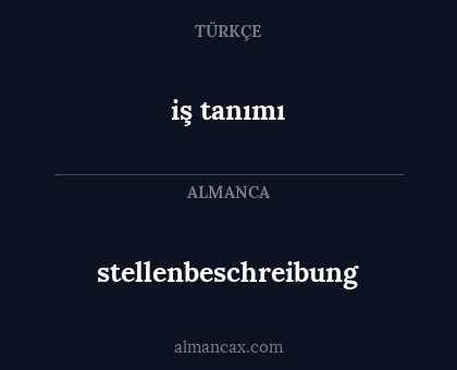 iş tanımı - stellenbeschreibung