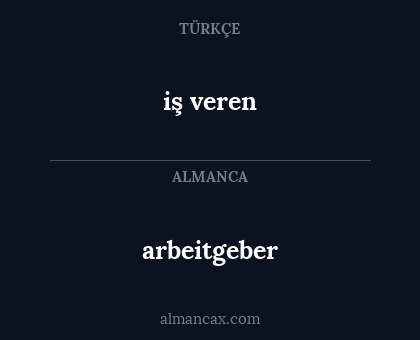 iş veren - arbeitgeber