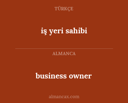 business owner - iş yeri sahibi