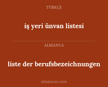 iş yeri ünvan listesi - liste der berufsbezeichnungen