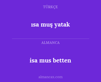 isa mus betten - ısa muş yatak