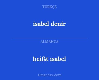isabel denir - heißt ısabel