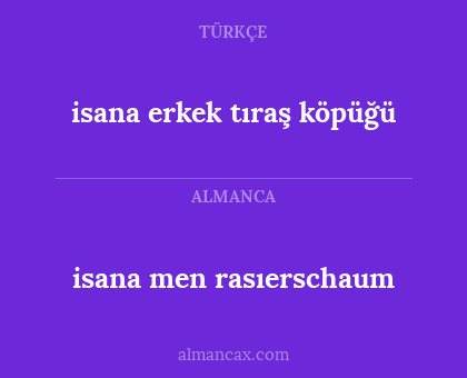 isana men rasıerschaum - isana erkek tıraş köpüğü
