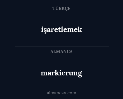 işaretlemek - markierung