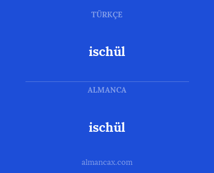 ischül - ischül