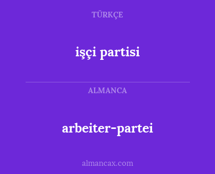 işçi partisi - arbeiter-partei