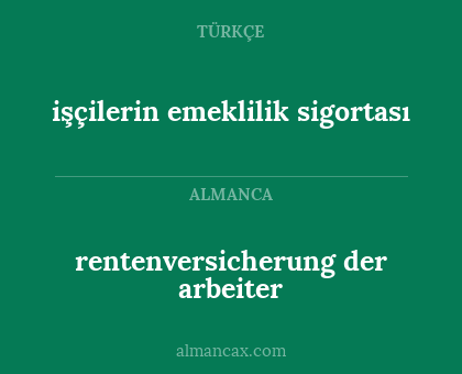 rentenversicherung der arbeiter - işçilerin emeklilik sigortası