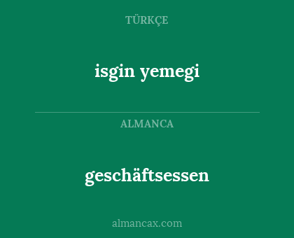 geschäftsessen - isgin yemegi