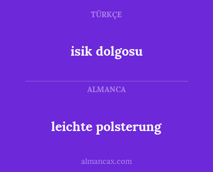 leichte polsterung - isik dolgosu
