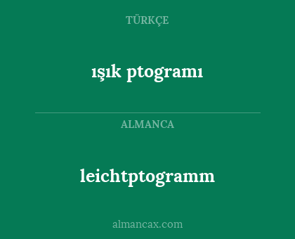 ışık ptogramı - leichtptogramm