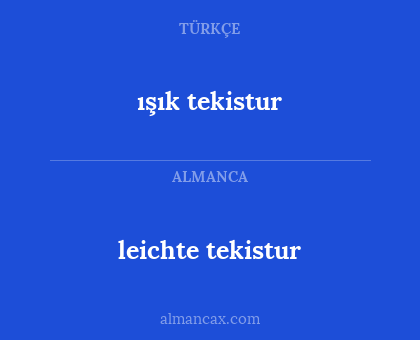 leichte tekistur - ışık tekistur