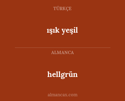 ışık yeşil - hellgrün