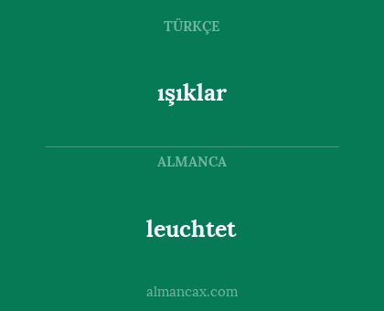 ışıklar - leuchtet