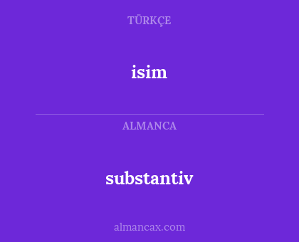 isim - substantiv