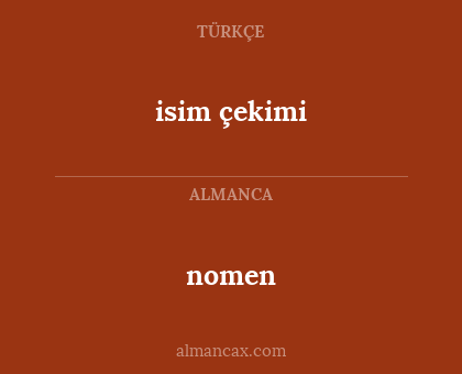 isim çekimi - nomen