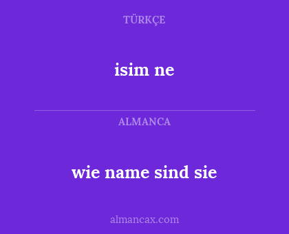 isim ne - wie name sind sie