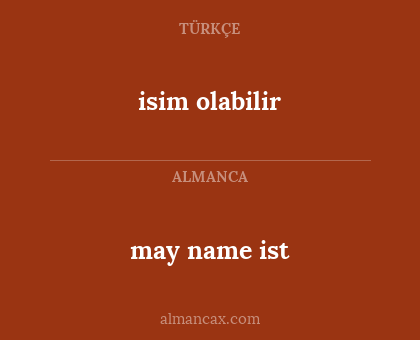 isim olabilir - may name ist