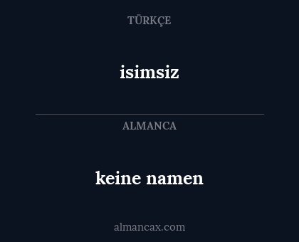 isimsiz - keine namen
