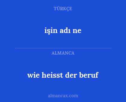 işin adı ne - wie heisst der beruf