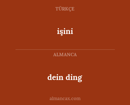 dein ding - işini