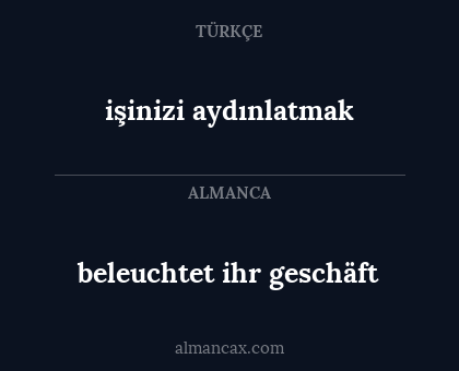 beleuchtet ihr geschäft - işinizi aydınlatmak