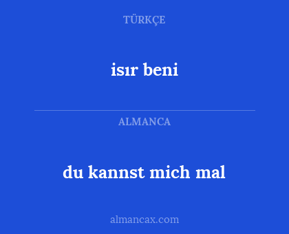 du kannst mich mal - isır beni