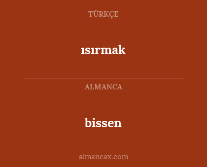 bissen - ısırmak