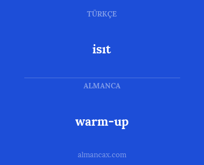isıt - warm-up