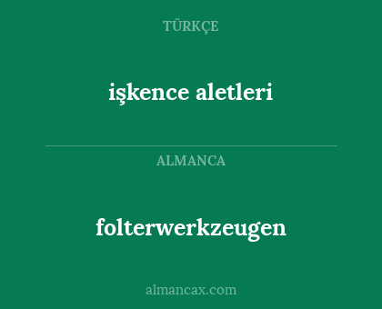 işkence aletleri - folterwerkzeugen