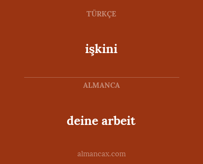 işkini - deine arbeit