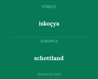 schottland - iskoçya