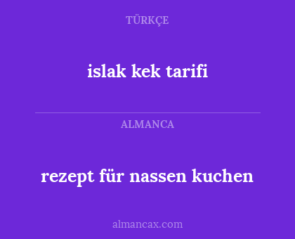 rezept für nassen kuchen - islak kek tarifi