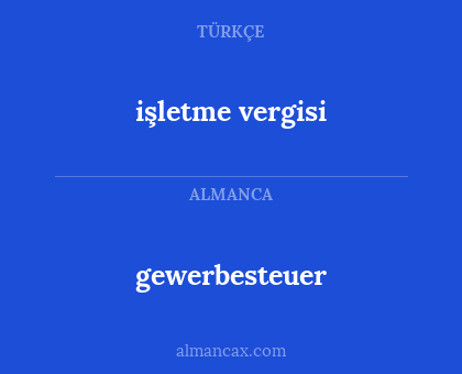 gewerbesteuer - işletme vergisi