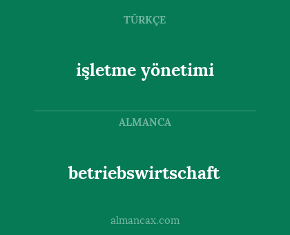 betriebswirtschaft - işletme yönetimi