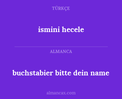 ismini hecele - buchstabier bitte dein name