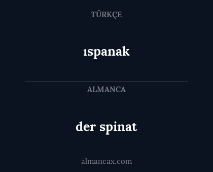ıspanak - der spinat