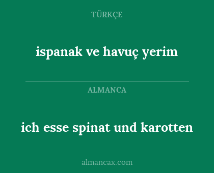 ispanak ve havuç yerim - ich esse spinat und karotten