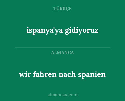 ispanya'ya gidiyoruz - wir fahren nach spanien