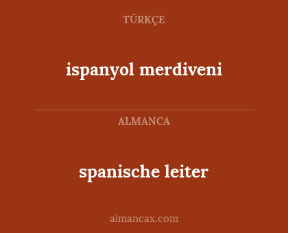 ispanyol merdiveni - spanische leiter