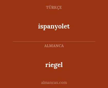ispanyolet - riegel