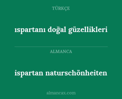 ıspartanı doğal güzellikleri - ispartan naturschönheiten