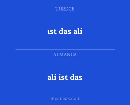 ali ist das - ıst das ali